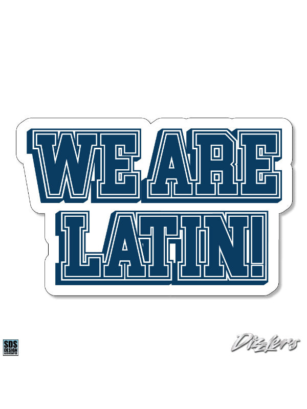 Dizzler We are Latin